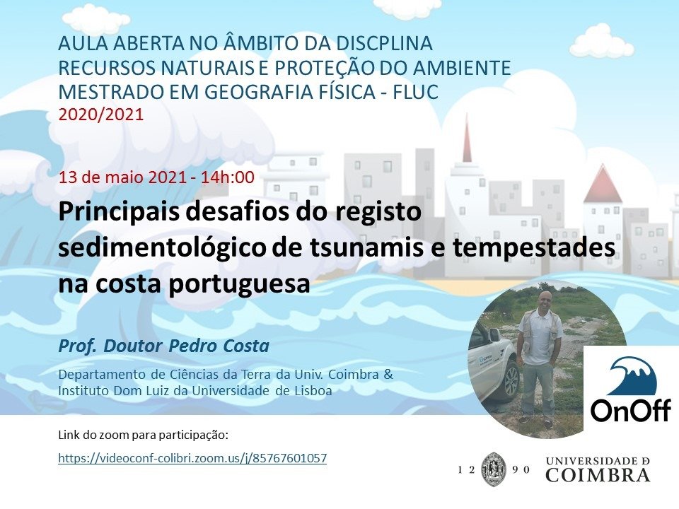 Aula Aberta “Principais desafios do registo sedimentológico de tsunamis e tempestades na costa portuguesa”