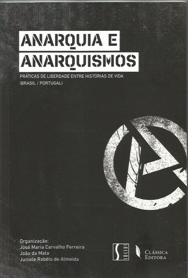 Lançamento do livro «Anarquia e Anarquismos»