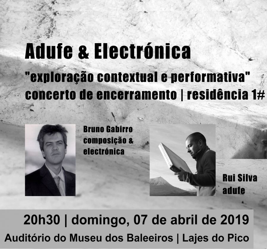 Concerto Adufe & Eletrónica no Museu do Pico