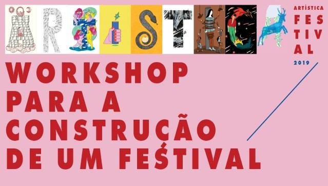  Workshop para a construção de um festival