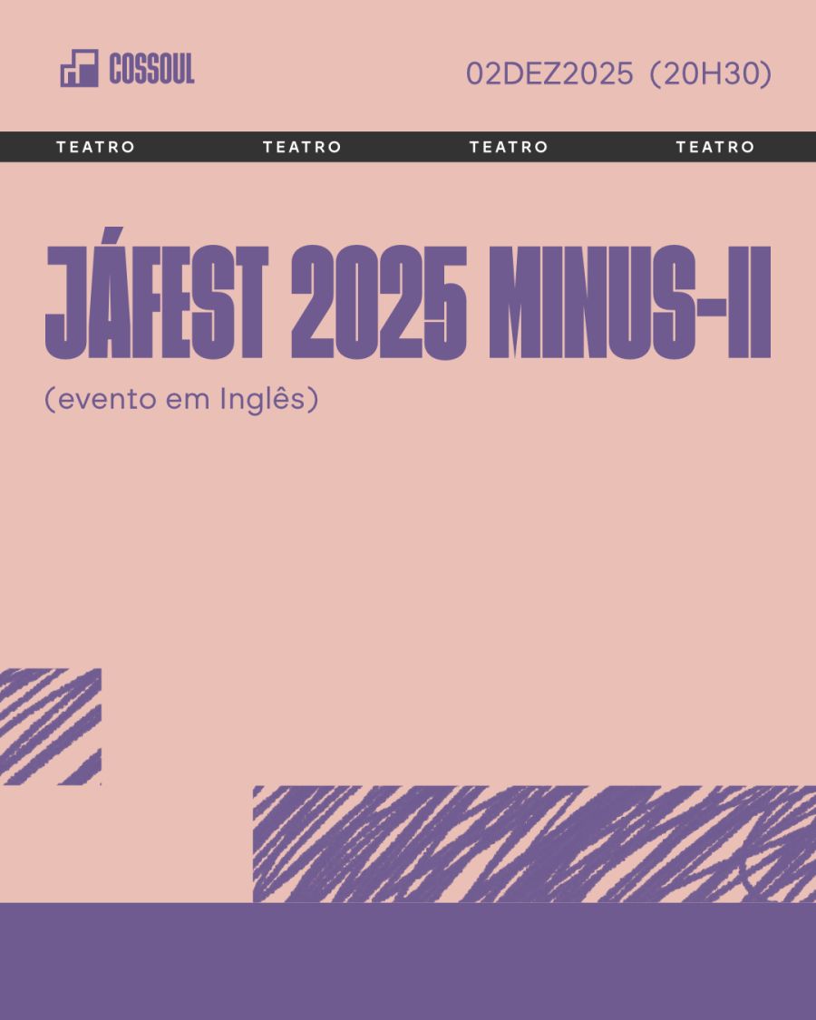 JÁFEST 2025 - MINUS-II (evento em Inglês)