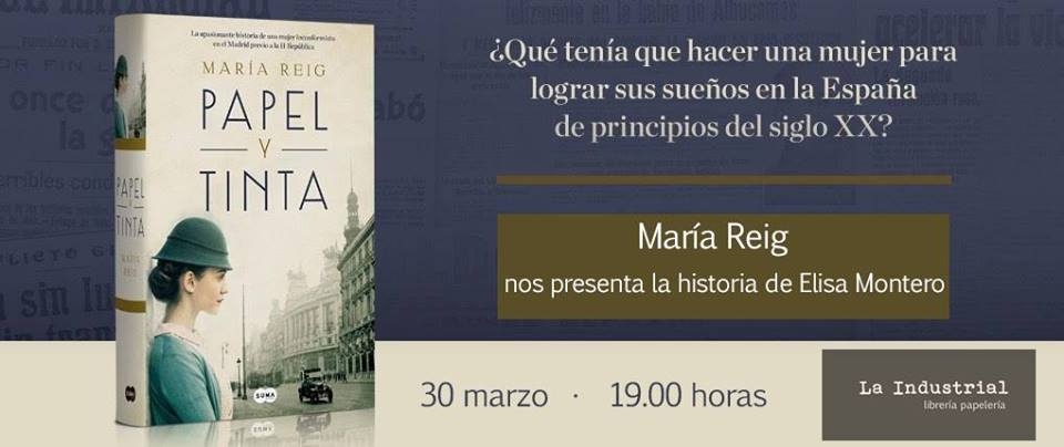 Presentación: 'Papel y tinta', de Maria Reig | La Industrial