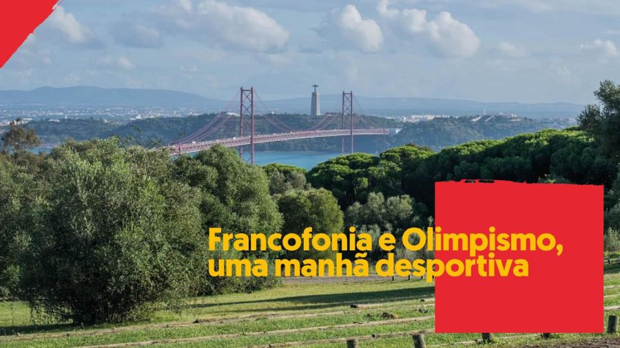 Francofonia e Olimpismo, uma manhã desportiva