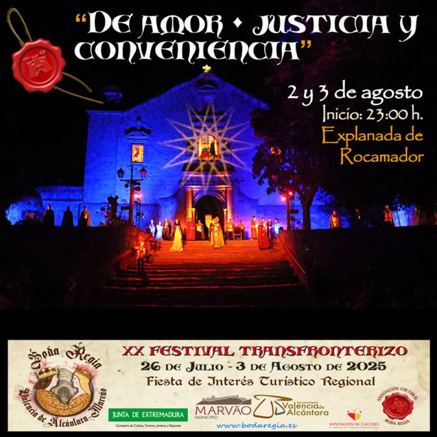 Recreación Histórica y Representación Teatral:  Boda Regia en Valencia de Alcántara'.