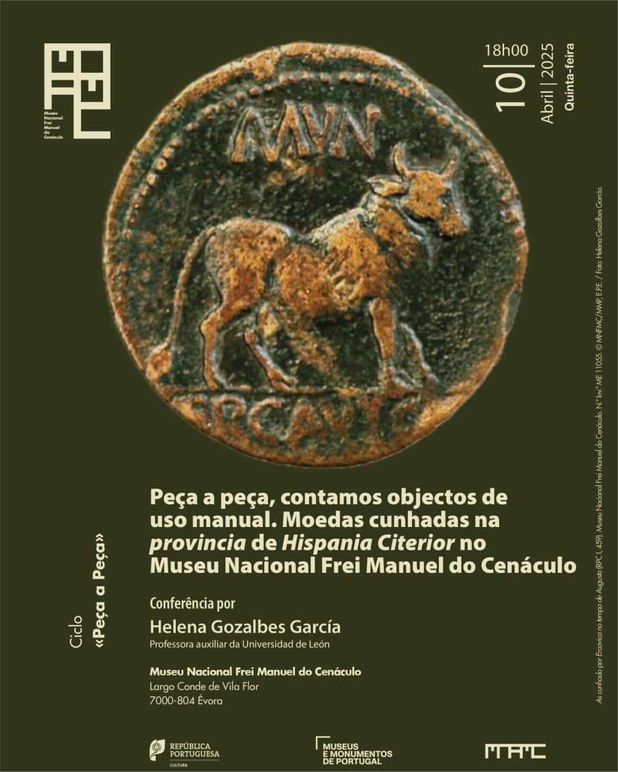 Conferência | Peça a peça, contamos objectos de uso manual. Moedas cunhadas na provincia de Hispania Citerior no MNFMC | Ciclo «Peça a Peça»