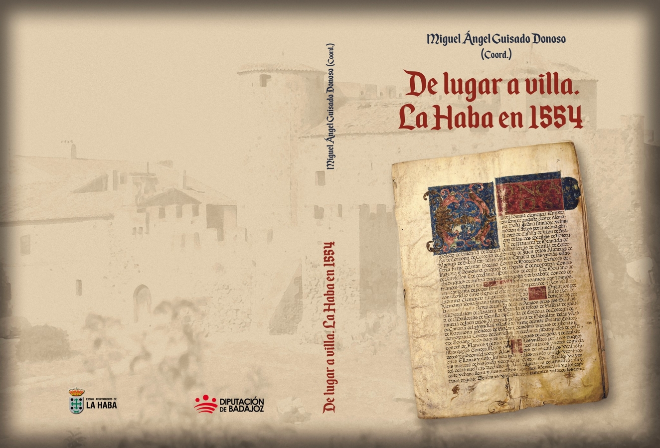 Presentación del libro: 'De lugar a villa: La Haba en 1554'
