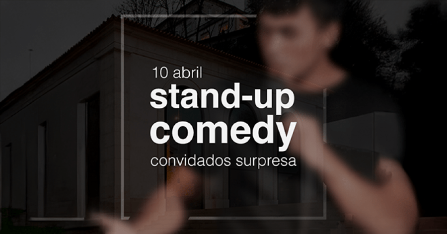 STAND-UP COMEDY Coimbra | Casa das Caldeiras