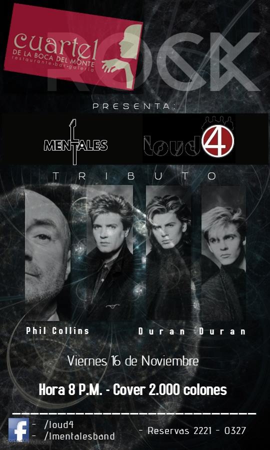 Tributo a Phil Collins & Duran Duran. Lmentales & Loud4. Banda, covers, rock clásico
