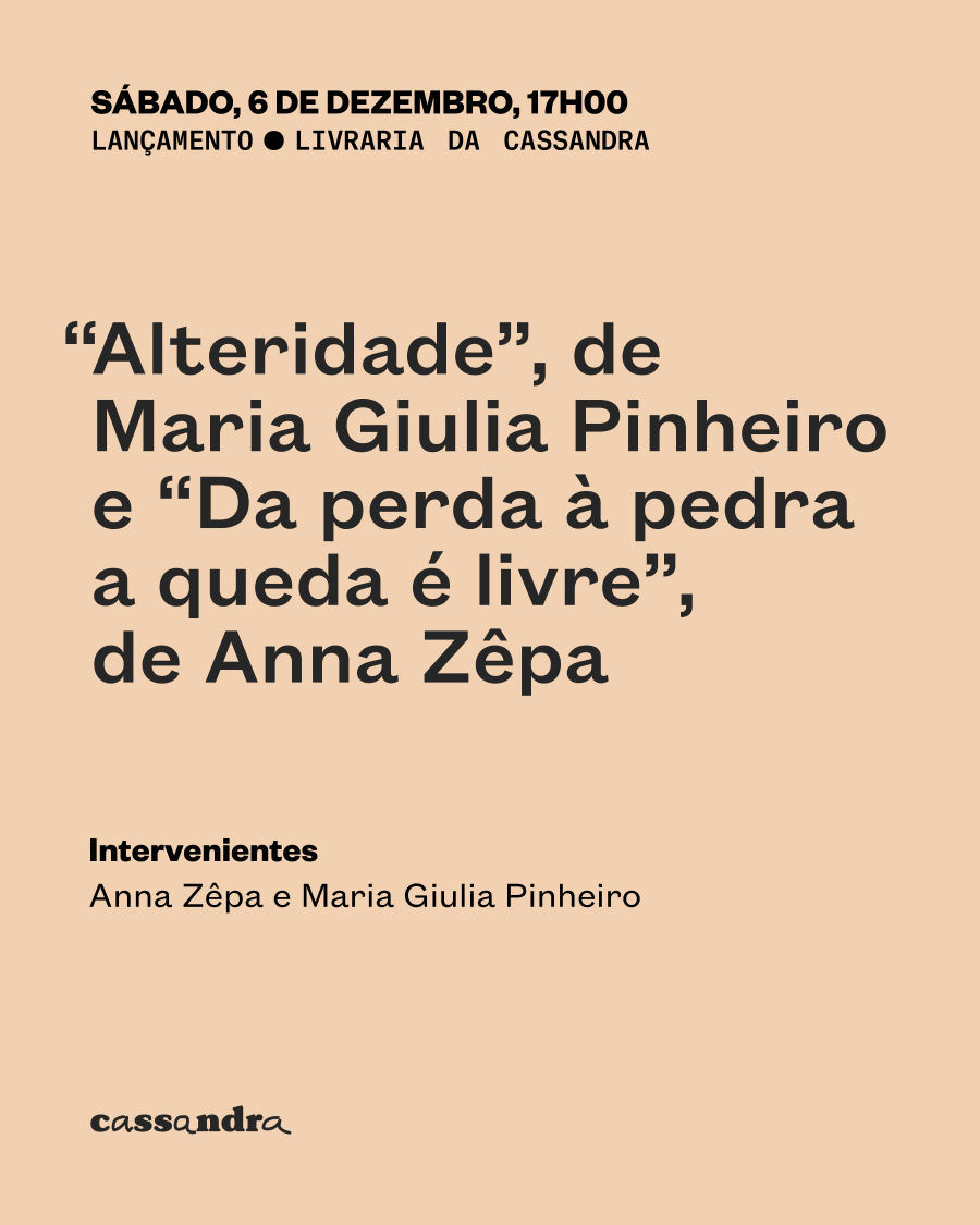 Lançamento de 'Alteridade', de Maria Giulia Pinheiro e 'Da perda à pedra a queda é livre', de Anna Zêpa
