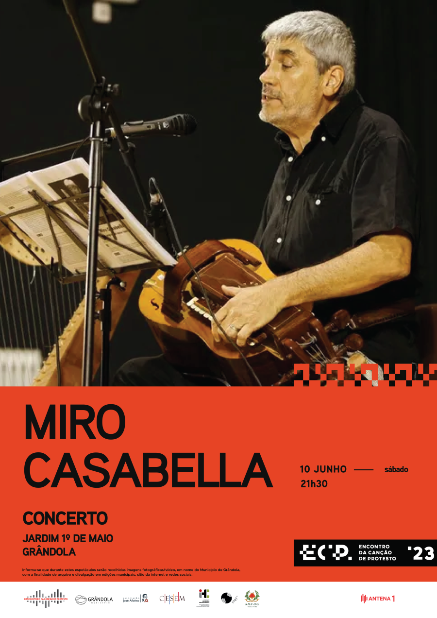 Encontro da Canção de Protesto | Concerto: Miro Casabella