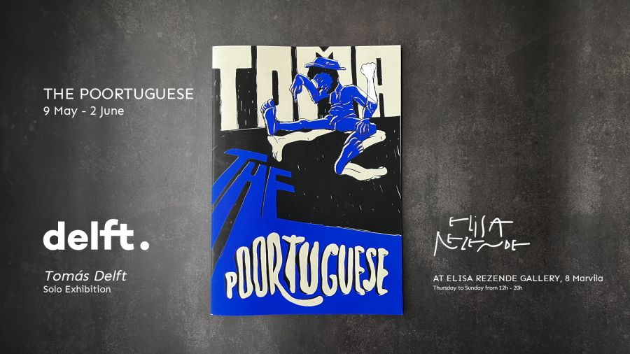 Exposição 'THE POORTUGUESE' de Tomás Delft