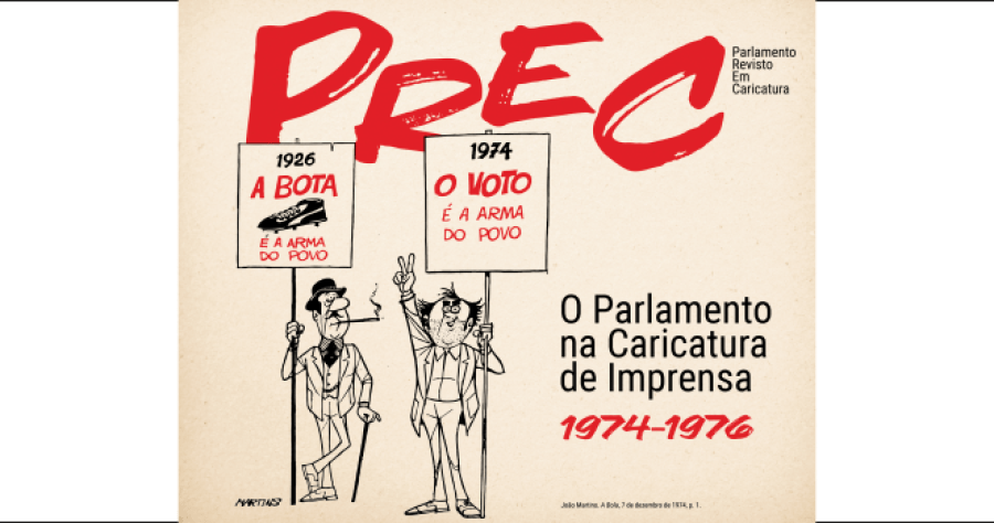 Exposição “PREC – Parlamento Revisto em Caricatura | O Parlamento na Caricatura de Imprensa (1974-1976)” 