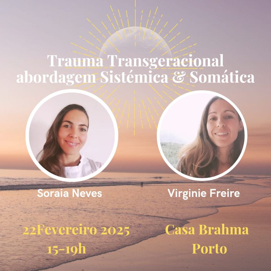 Trauma Transgeracional - Abordagem Sistémica e Somática 