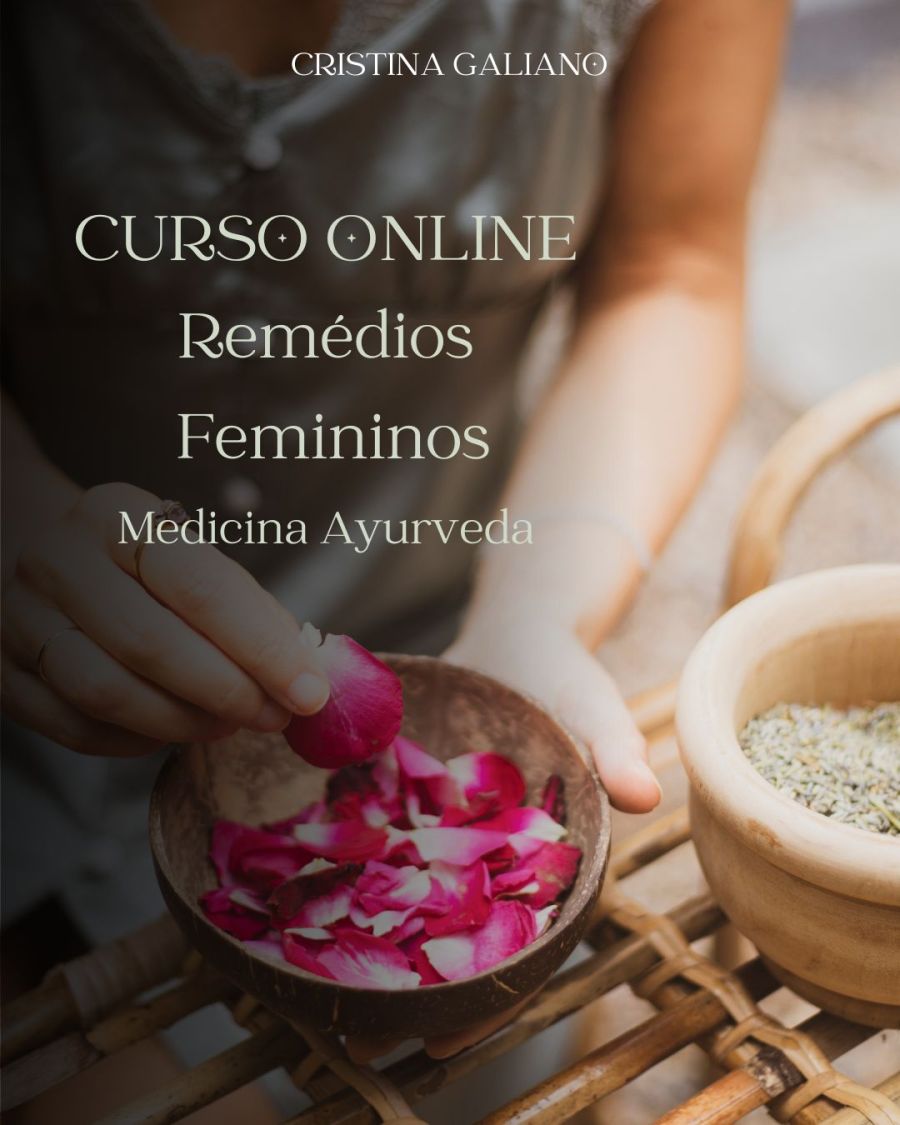 Curso Online Remédios Femininos - Medicina Ayurveda