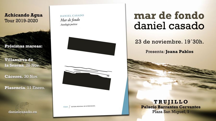 Daniel Casado presenta 'Mar de fondo' en Trujillo