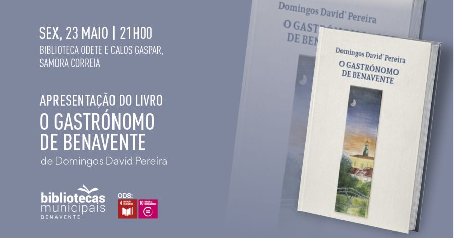 ADIADO | Apresentação do Livro “O Gastrónomo de Benavente”