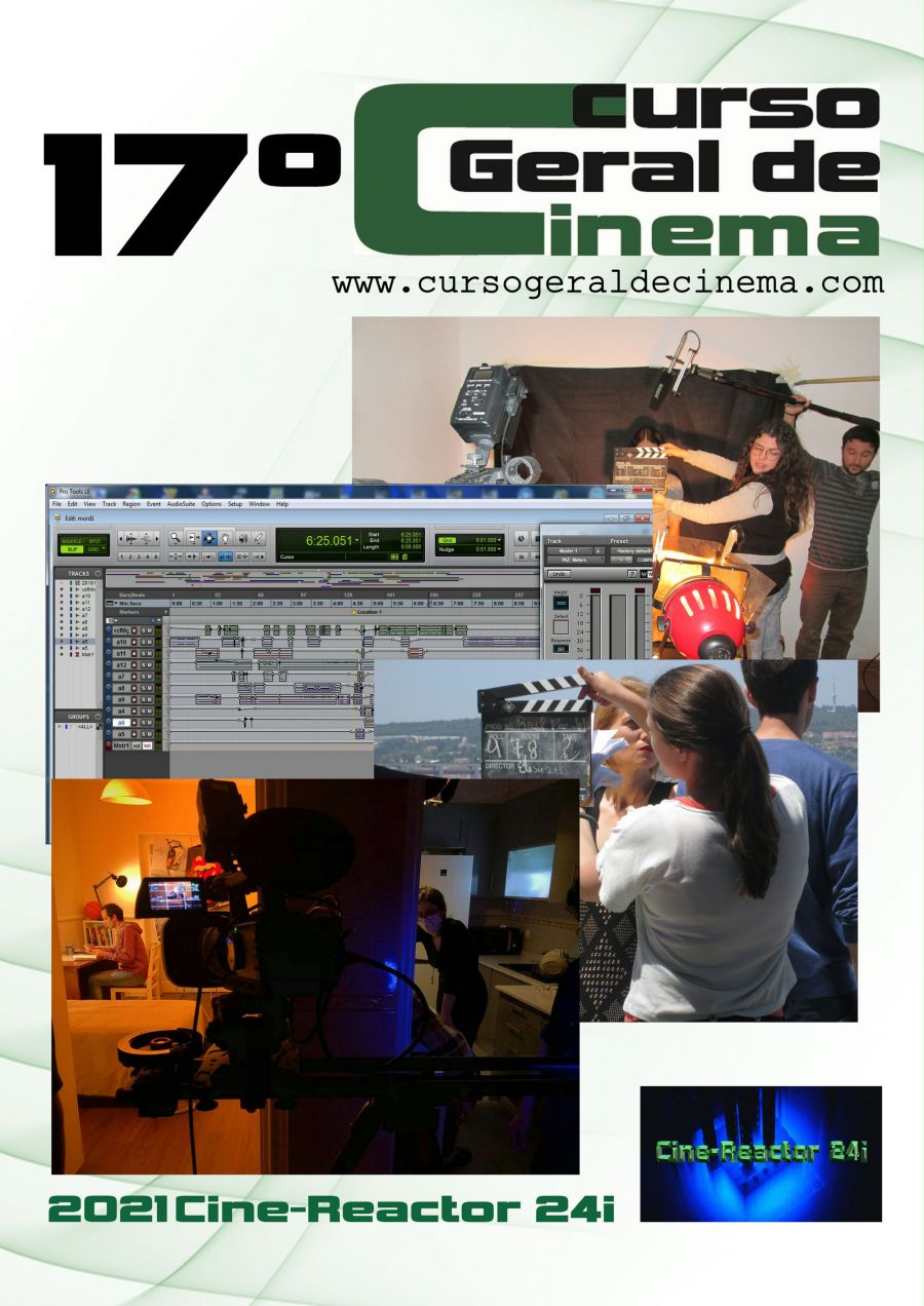 17º Curso Geral de Cinema - Cine-Reactor 24i