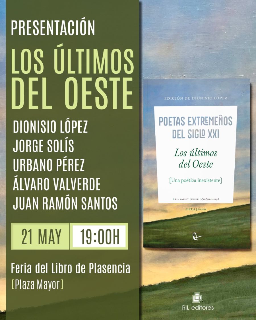 Presentación LOS ÚLTIMOS DEL OESTE. POETAS EXTREMEÑOS DEL SIGLO XXI