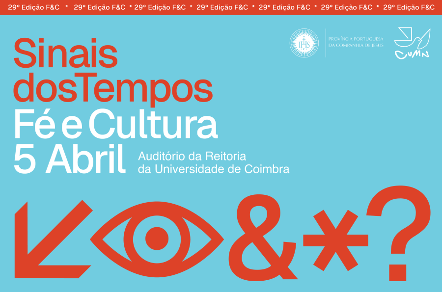 29ª Edição Fé e Cultura | Sinais dos Tempos