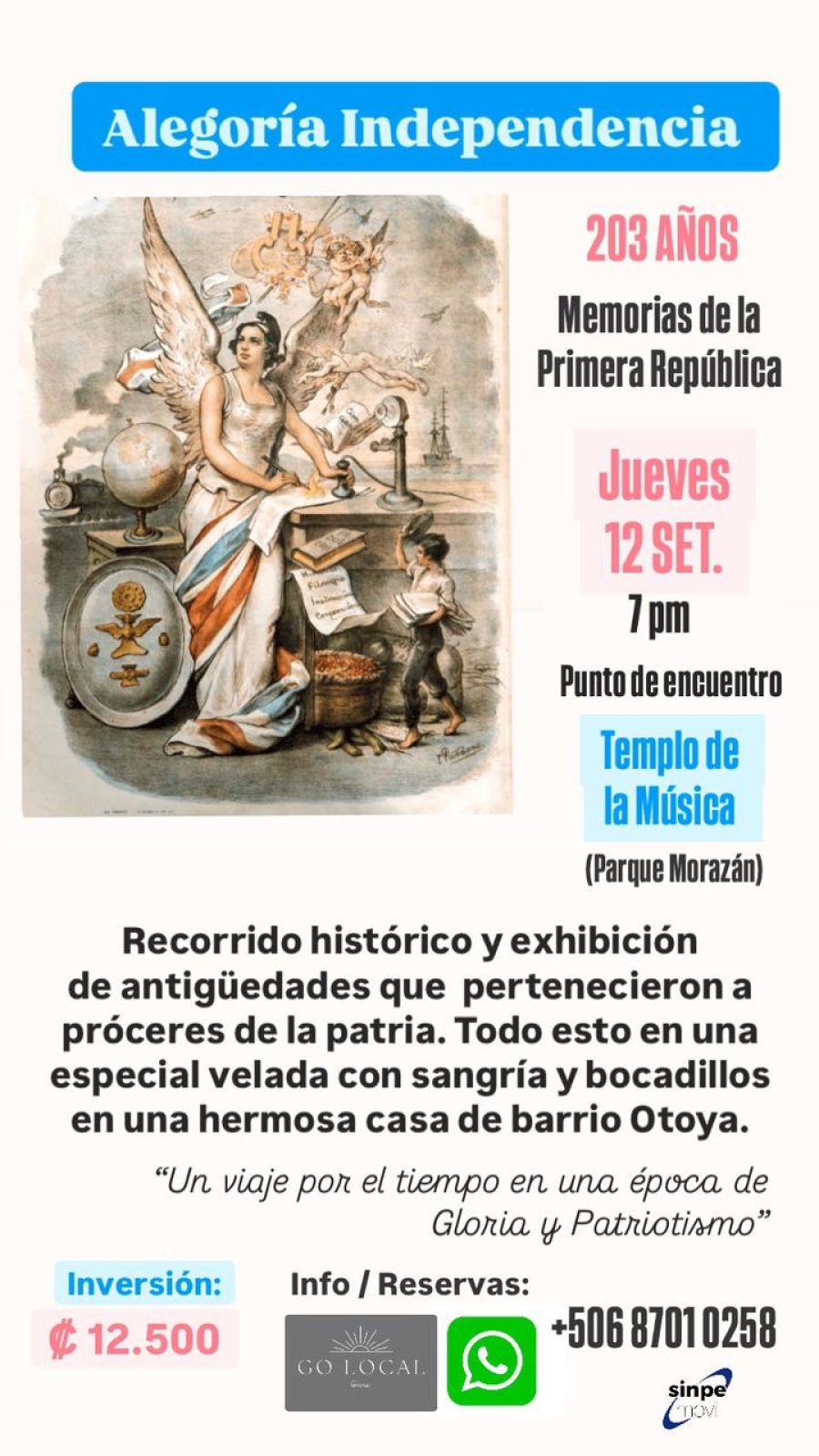 Tour Histórico por San José. Alegoría Independencia, Memorias de la Primera República