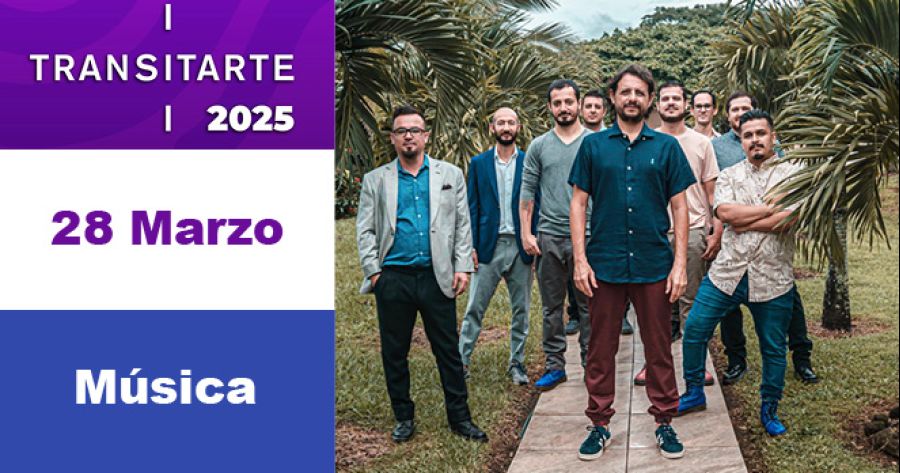 Transitarte 2025. MÚSICA. 28 Marzo. 