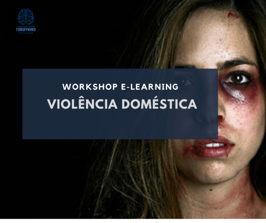 Workshop 'Violência Doméstica' (Live Streaming) (4h)