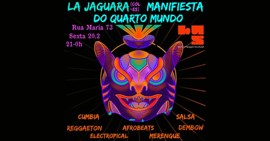 Do Quarto Mundo e Manifiesta convidam La Jaguara | Dj Set