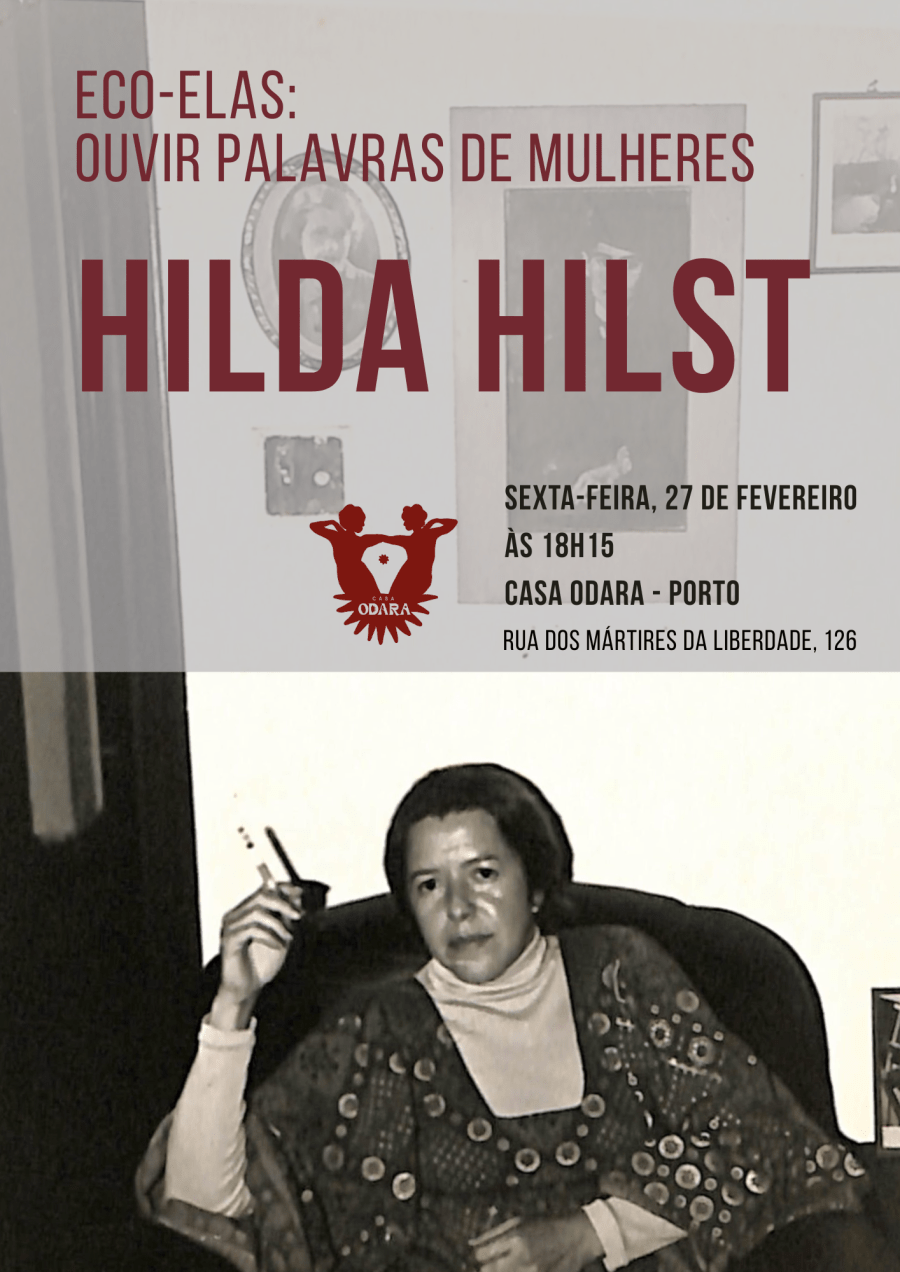 'Eco-elas: ouvir palavras de Mulheres' - Hilda Hilst