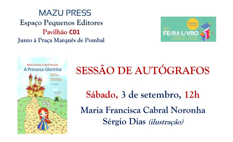 Sessão de autógrafos de Maria Francisca Cabral Noronha e Sérgio Dias, autora e ilustrador de “A Princesa Glorinha” (infantojuvenil)