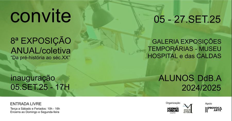 8ªExposição Alunos DdB.A - Da pré-história até o séc xx