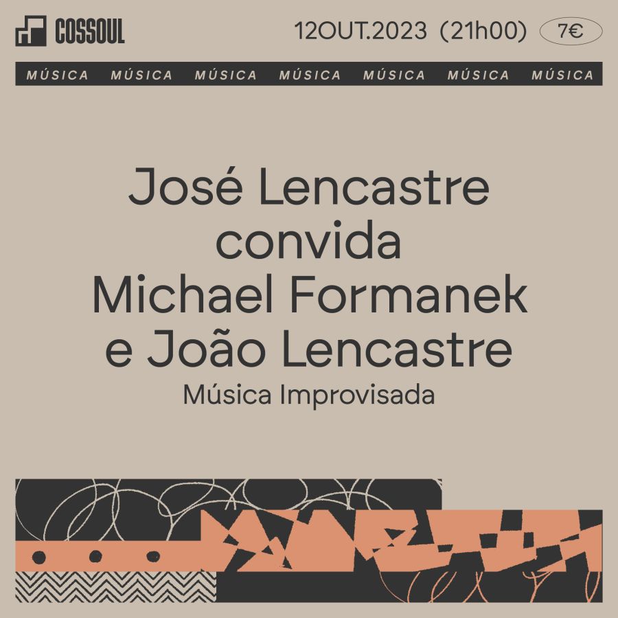 José Lencastre convida Formanek e João Lencastre