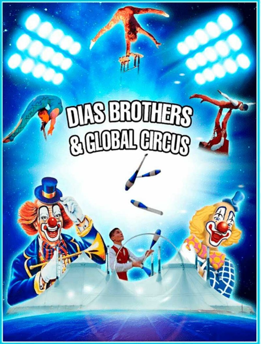 CIRCO: Global Circus y Dias Brothers