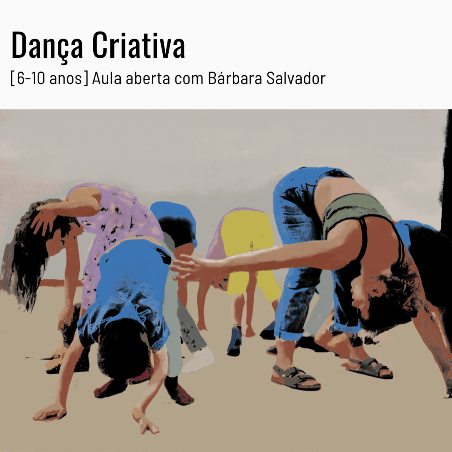 Dança Criativa - Aula aberta com Bárbara Salvador
