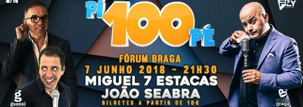 Pi100Pé - Fernando Rocha convida Miguel 7 Estacas e João Seabra