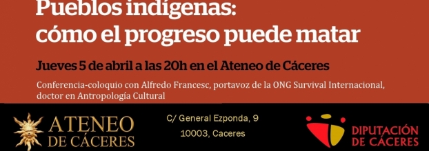 Pueblos indígenas: cómo el progreso puede matar