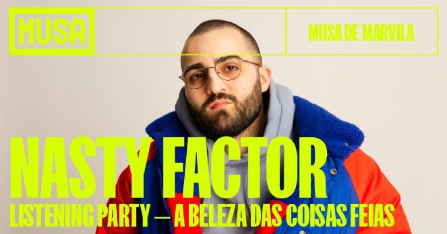 Listening Party 'A Beleza das Coisas Feias' de Nastyfactor