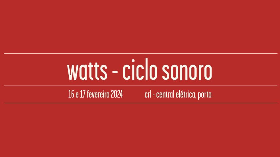 watts - ciclo sonoro