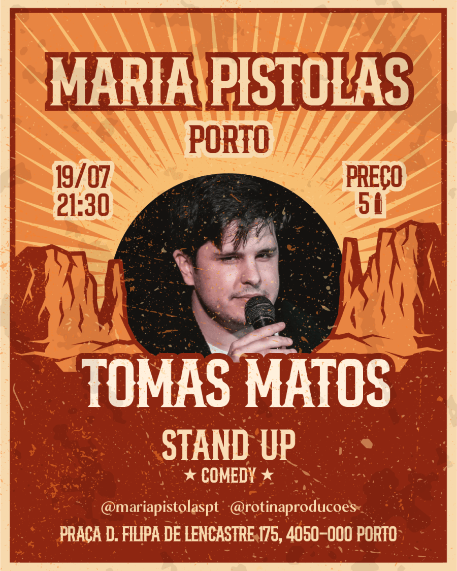 Maria Pistolas Comedy Session 19/Julho - Tomás Matos