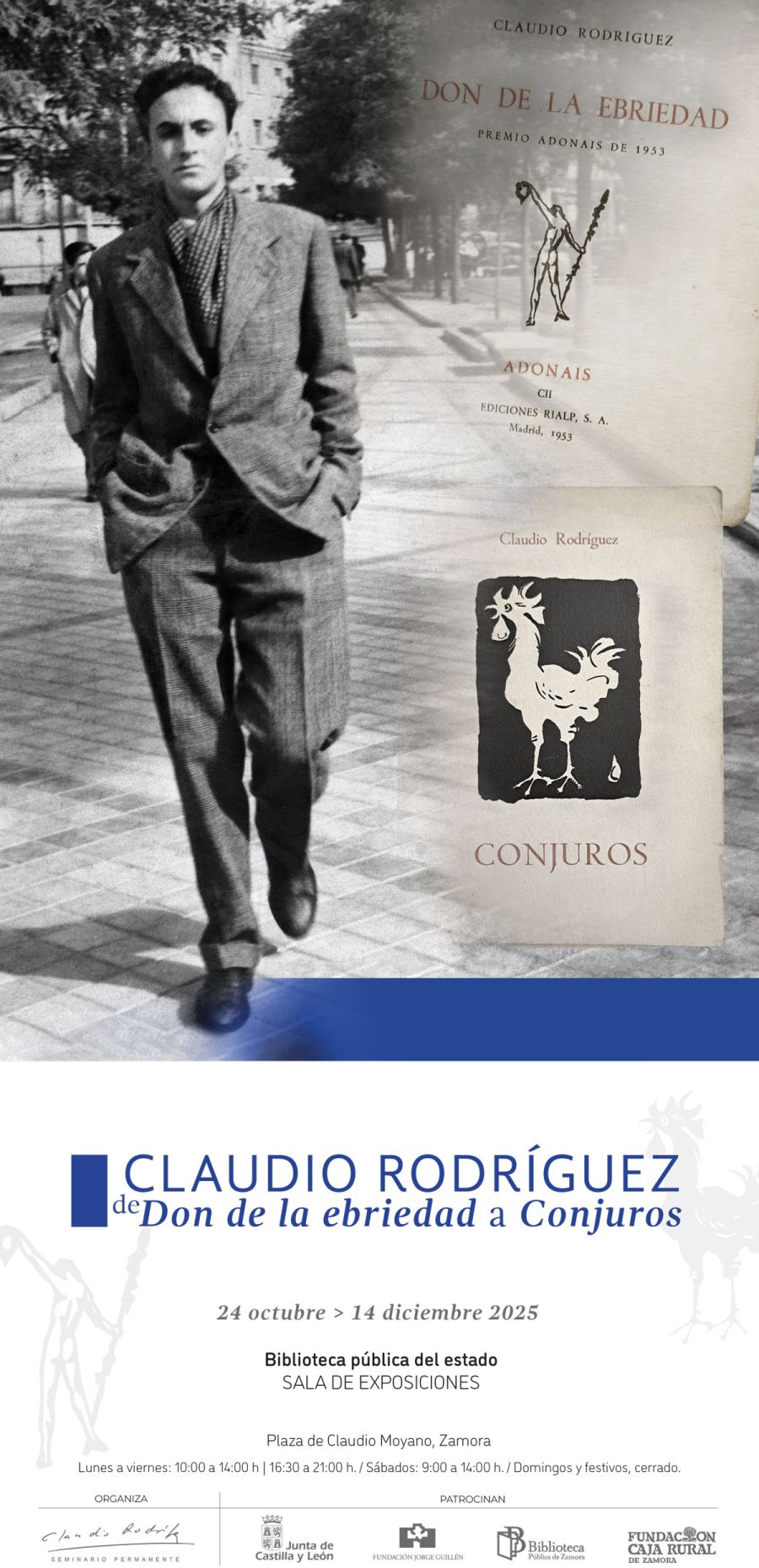 Exposición: Claudio Rodríguez. De 'Don de la ebriedad' a 'Conjuros'