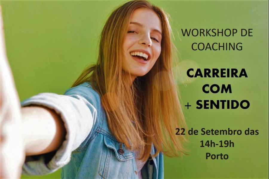 Workshop de Coaching: Carreira com + Sentido