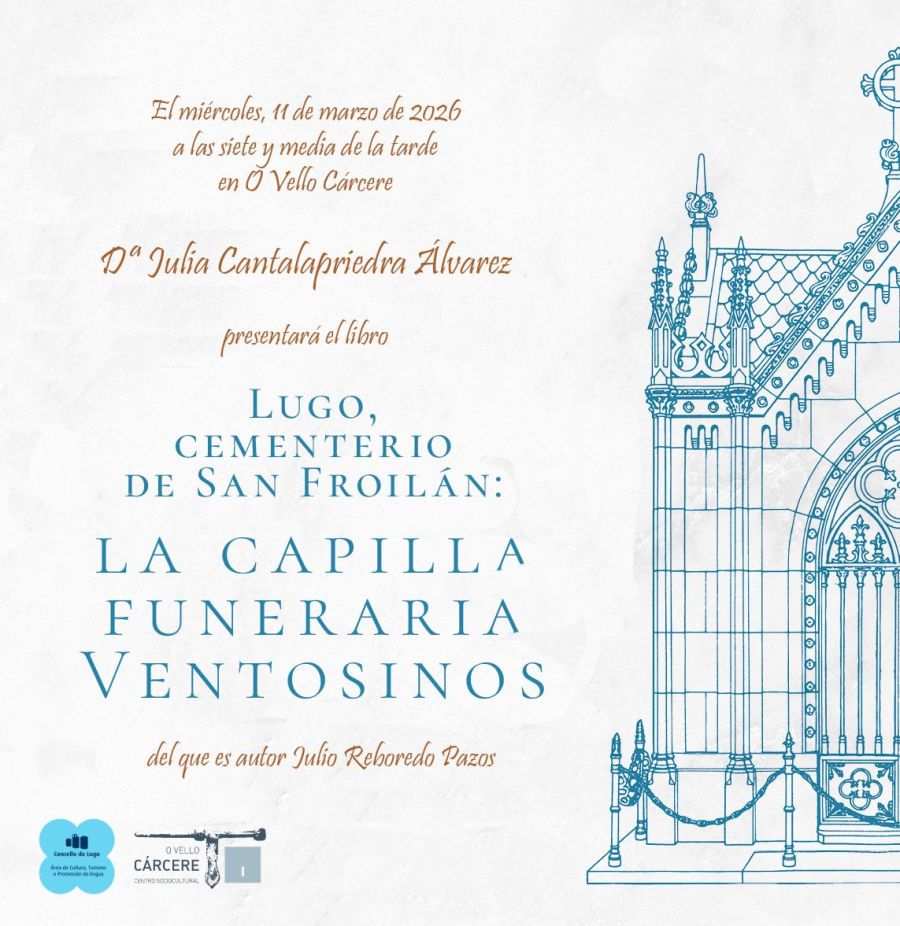 Presentación libro 'Lugo, cementerio San Froilán: La Capilla Funeraria Ventosinos'